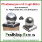 Preview: Pfostenkappe Aluminium mit Kugel für Pfosten 7x7 cm